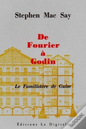 Capa do artigo De Fourier À Godin : Le Familistère De Guise