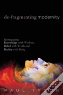 De-Fragmenting Modernity