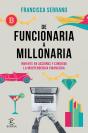 De Funcionaria A Millonaria - Preview