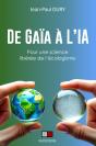De Gaïa À L'Ia : Pour Une Science Libérée De L'Écologisme - Preview