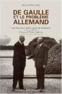 De Gaulle Et Le Problème Allemand : Les Leçons D'Un Grand Dessein - Preview