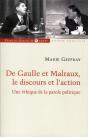 De Gaulle Et Malraux, Une Éthique De La Parole Politique - Preview