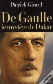 Capa do artigo De Gaulle ; Le Mystère De Dakar