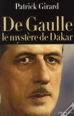 Capa do artigo De Gaulle ; Le Mystère De Dakar