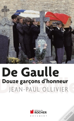 Capa do artigo De Gaulle ; Les 12 Garçons D'Honneur