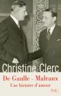 De Gaulle - Malraux ; Une Histoire D'Amour - Preview