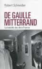 De Gaulle, Mitterrand ; La Bataille Des Deux Frances - Preview