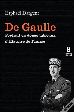 Capa do artigo De Gaulle ; Portrait En Douze Tableaux D'Histoire De France