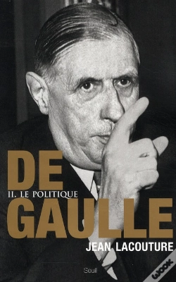 Capa do artigo De Gaulle Tome 2 ; Le Politique