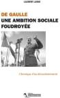 De Gaulle. Une Ambition Sociale Foudroyee - Preview