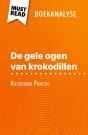 De Gele Ogen Van Krokodillen Van Katherine Pancol (Boekanalyse) : Volledige Analyse En Gedetailleerde Samenvatting Van Het Werk - Preview