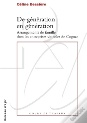 Capa do artigo De Génération En Génération ; Arrangements De Famille Dans Les Entreprises Vitivoles De Cognac