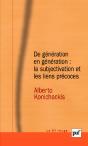 De Génération En Génération : La Subjectivation Et Les Liens Précoces - Preview