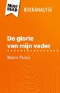 De Glorie Van Mijn Vader Van Marcel Pagnol (Boekanalyse) : Volledige Analyse En Gedetailleerde Samenvatting Van Het Werk - Preview