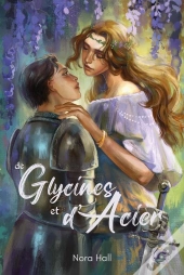 De Glycines Et D'Acier