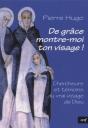 De Grâce Montre-Moi Ton Visage ! - Preview