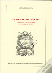 Capa do artigo De Grado Y De Gracias: Vejámenes Universitarios De Los Siglos De Oro