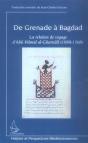 De Grenade A Bagdad ; La Relation De Voyage D'Abu Hamid Al-Gharnati (1080-1168) - Preview