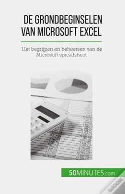 Capa do artigo De Grondbeginselen Van Microsoft Excel : Het Begrijpen En Beheersen Van De Microsoft Spreadsheet