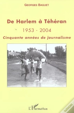 Capa do artigo De Harlem A Teheran 1953-2004, Cinquante Annees De Journalisme