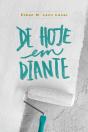 De Hoje Em Diante - Preview