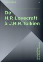 De H.P. Lovecraft À J.R.R. Tolkien ; Lovecraft, Tolkien, Créateurs D'Univers - Preview