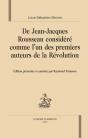 De Jean-Jacques Rousseau Considéré Comme L'Un Des Premiers Auteurs De La Révolution - Preview