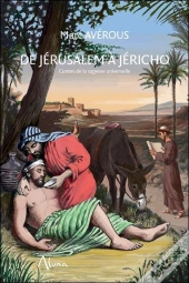 De Jerusalem A Jericho - Contes De La Sagesse Universelle