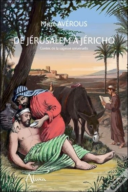 Capa do artigo De Jerusalem A Jericho - Contes De La Sagesse Universelle