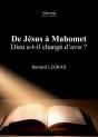 De Jesus A Mahomet : Dieu A-T-Il Change D'Avis ? - Preview