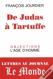 De Judas À Tartuffe
