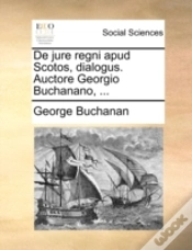 Capa do artigo De Jure Regni Apud Scotos, Dialogus. Auc