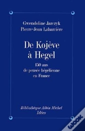 De Kojève À Hegel