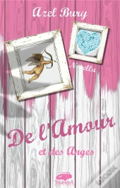 De L Amour Et Des Anges