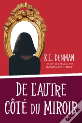 De L’Autre Côté Du Miroir