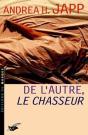 De L Autre  Le Chasseur - Preview