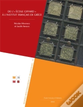 De L'« École Giffard » À L'Institut Français De Grèce (1907-2022) (Édition 2023)