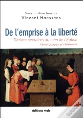 De L Emprise A La Liberte