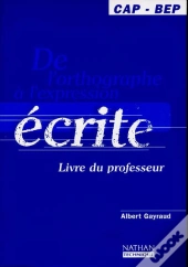 De L Ortho A Expres. Ecrite Cap/Bep Prof