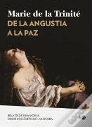 De La Angustia A La Paz