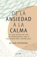 De La Ansiedad A La Calma