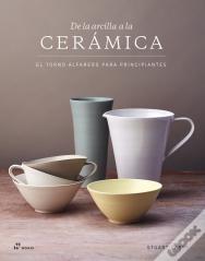 De La Arcilla A La Ceramica
