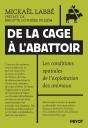 De La Cage À L'Abattoir : Les Conditions Spatiales De L'Exploitation Animale - Preview