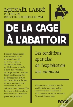 Capa do artigo De La Cage À L'Abattoir : Les Conditions Spatiales De L'Exploitation Animale