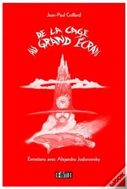 Capa do artigo De La Cage Au Grand Écran ; Entretiens Avec Alejandro Jodorowsky