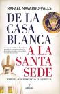 De La Casa Blanca A La Santa Sede - Preview