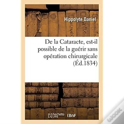 Capa do artigo De La Cataracte, Est-Il Possible De La Guerir Sans Operation Chirurgicale