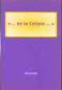 De La Cellule... - Preview