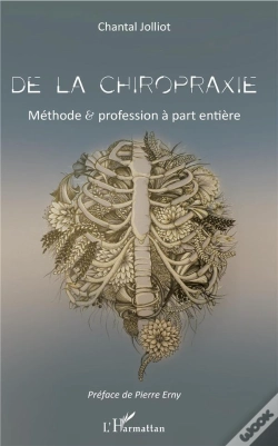 Capa do artigo De La Chiropraxie ; Méthode Et Profession À Part Entière