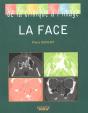 De La Clinique À L'Image ; La Face - Preview